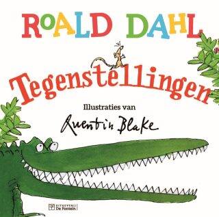 Uitgeverij de Fontein | Roald Dahl | Tegenstellingen